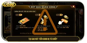 Tại sao rút tiền GO88 bị từ chối